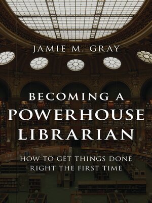 cover image of Becoming a Powerhouse Librarian